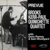 Brooks Kerr - Paul Quinichette Quartet - Prevue (feat. Gene Ramey & Sam Woodyard)